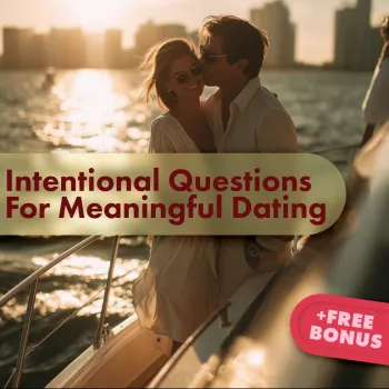 Intentional Dating Questions for Deeper, Easier Dates